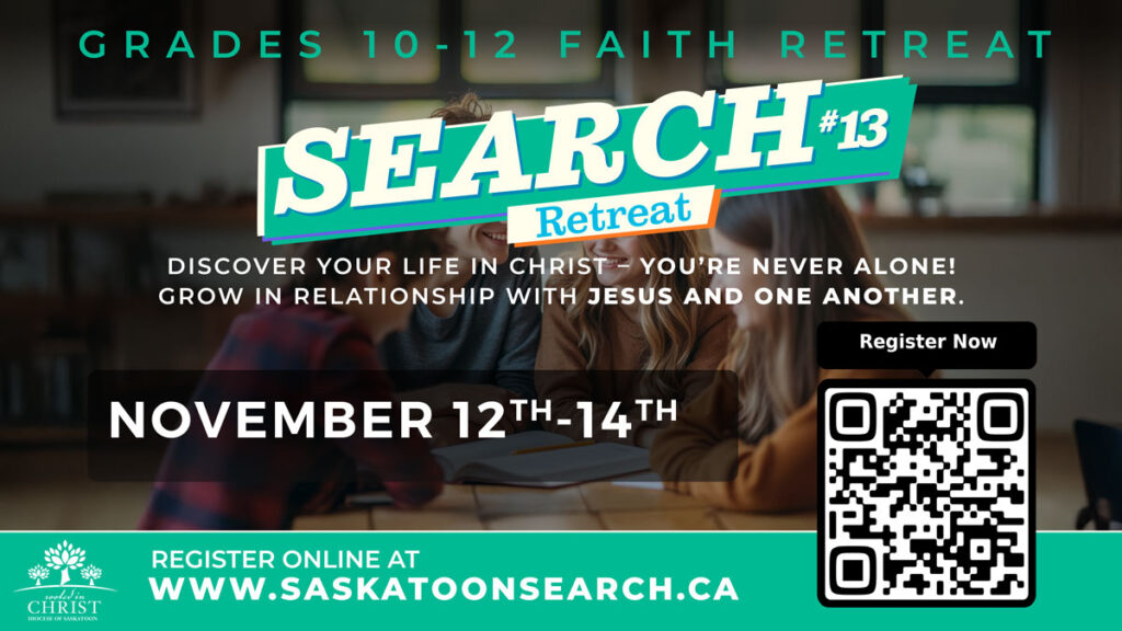 SEARCH #13 faith retreat for grades 10–12, November 12–14 – register at saskatoonsearch.ca